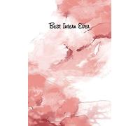 Best Intern Ever: Funny Lined Notebook for Employees - Coworker Notebook (Funny Office Journals) size 6x9 inches, 120 Lined Pages.