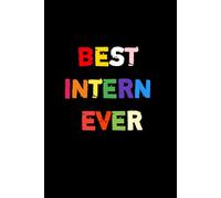 Best Intern Ever: lined notebook