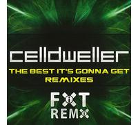 Best It's Gonna Get Remixes