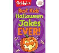 Best Kids' Halloween Jokes Ever!: Laugh Out Loud Halloween Jokes for Kids, Joke Book Full of Knock Knock Jokes, Ri ddles, Family-Friendly Jokes and More Halloween Fun