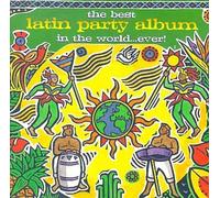 Best Ever Series - Best Latin Party Album In The