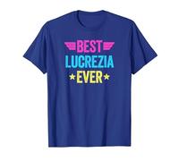 Best Lucrezia Ever Maglietta, Uomo, Blu Reale, L