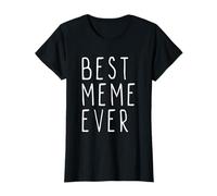 Best Meme Ever Family Cute Funny Maglietta
