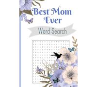 Best Mom Ever: A Large Print Word Search Book for Moms of All Ages