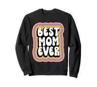 Best Mom Ever Groovy Style Mommy Funny Mothers Day Felpa