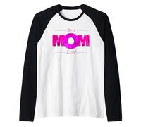 Best Mom Ever Mothers Day Pink Vibrant Design for Mum Mother Maglia con Maniche Raglan