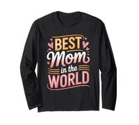 Best Mom in The World Hand Lettered Cuore Festa della Mamma Maglia a Manica