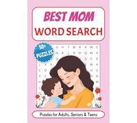 Best Mom Word Search Puzzle Book: Word Searches about Best Mom, Mother, and More | 6x9 inches, 50+ Puzzles| Gift for Vacations, Holidays,..