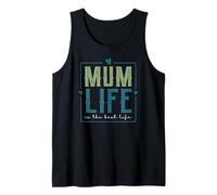 Best Mother in A World Supercute Mum Life Is The Best Life Canotta