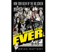 Best Movie Year Ever: How 1999 Blew Up the Big Screen