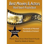 Best Movies & Actors Word Search Puzzle Book: Word Search Book About Movies, Actors & Actresses For Adults and Seniors, Easy To Read, 55 Puzzles