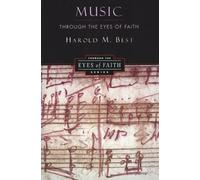 Best Music Through the Eyes of Faith (Tascabile)