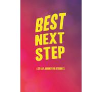 Best Next Step: A 21 Day Devotional for Students