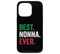 Best Nonna Ever Italian Nonna Mothers Day Custodia per iPhone 13 Pro