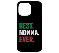 Best Nonna Ever Italian Nonna Mothers Day Custodia per iPhone 14 Pro Max