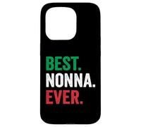 Best Nonna Ever Italian Nonna Mothers Day Custodia per iPhone 15 Pro