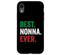 Best Nonna Ever Italian Nonna Mothers Day Custodia per iPhone XR