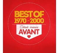 Best of 1970-2000 C'Était Mieux Avant