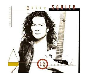 Best Of Billy Squier-16 Strokes