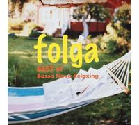 Best of Bossa Nova Relaxing - Folga