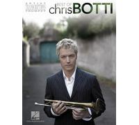 Best of Chris Botti: Trumpet Artist Transcriptions