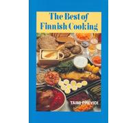 Taimi Previdi The Best of Finnish Cooking: A Hippocrene Original Coo (Tascabile)