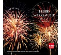 Best of Handel Music for the Royal Fireworks