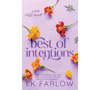 Best of Intentions: a friends to lovers romance