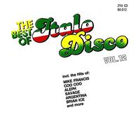 Best of Italo Disco - Best of Italo Disco, Vol. 12