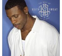 Best of Keith Sweat: Make You Sweat by KEITH SWEAT (2004-01-13)