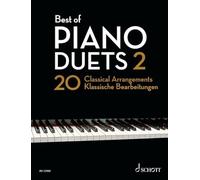 Best of Piano Duets 2: 20 Classical Arrangements - Piano 4 Hands