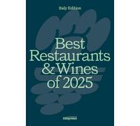 Best of restaurants e wine of 2025. Ediz. inglese e italiana