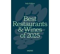 Best of restaurants e wine of 2025. Ediz. inglese e italiana - AA.VV.