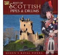 Queen'S Royal Pipers - Best Of Scottish Pipes And Drums