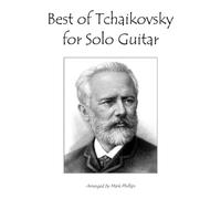 Best of Tchaikovsky for Solo Guitar