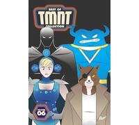 Best of Teenage Mutant Ninja Turtles Collection, Vol. 6