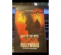 Best of the Best - TOP GUN Hollywood: Black & White Edition