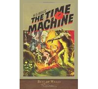 Best of Wells: The Time Machine