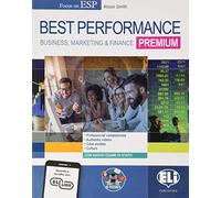 Best performance premium. Business, marketing & finance. Per il triennio degli Ist. tecnici settore economico indirizzo amministrazione, finanza e marketing. Con e-book. Con espansione online
