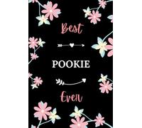 Best Pookie ever: Pretty Notebook Pookie women - 6x9 lined pages - gift girl Pookie personalized name with Flowers