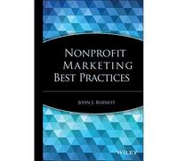 Best Practices di marketing senza scopo di lucro - HardBack NUOVO Burnett,...