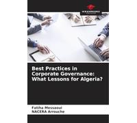 Best Practices in Corporate Governance: What Lessons for Algeria?