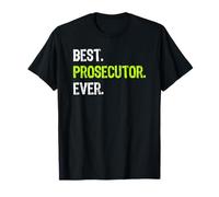 Best PROSECUTOR Ever Maglietta