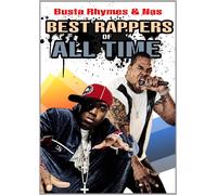 Best Rappers Of All Time: Busta Rhymes & Nas (DVD) Busta Rhymes & Nas