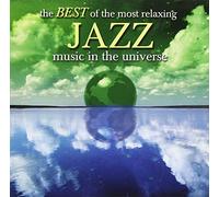 Best Relaxing Jazz - Best Of The Most Relaxing Jazz In The Universe