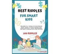 Best Riddles and Brain Teasers for Smart Kids : 200 Fun, Challenge and Laughter - Perfect for family fun