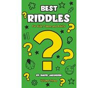 Best Riddles For Kids, Teens, and Adults (Volume Three): A Curated Collection Featuring the World's Most Difficult Riddle