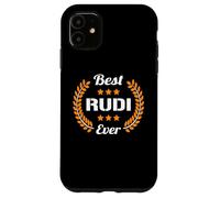Best Rudi Ever Divertente detto Nome Rudi Custodia per iPhone 11