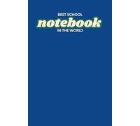 Best School Notebook In The World: 6"x9" (A5) Squared notebook 0,25"x0,25" in vintage Style for Kids, Students and Teachers - color: dark blue