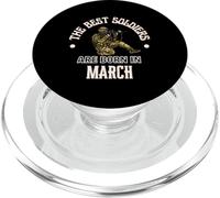 Best Soldiers Are Born In March Army Militare Regalo di compleanno PopSockets PopGrip per MagSafe